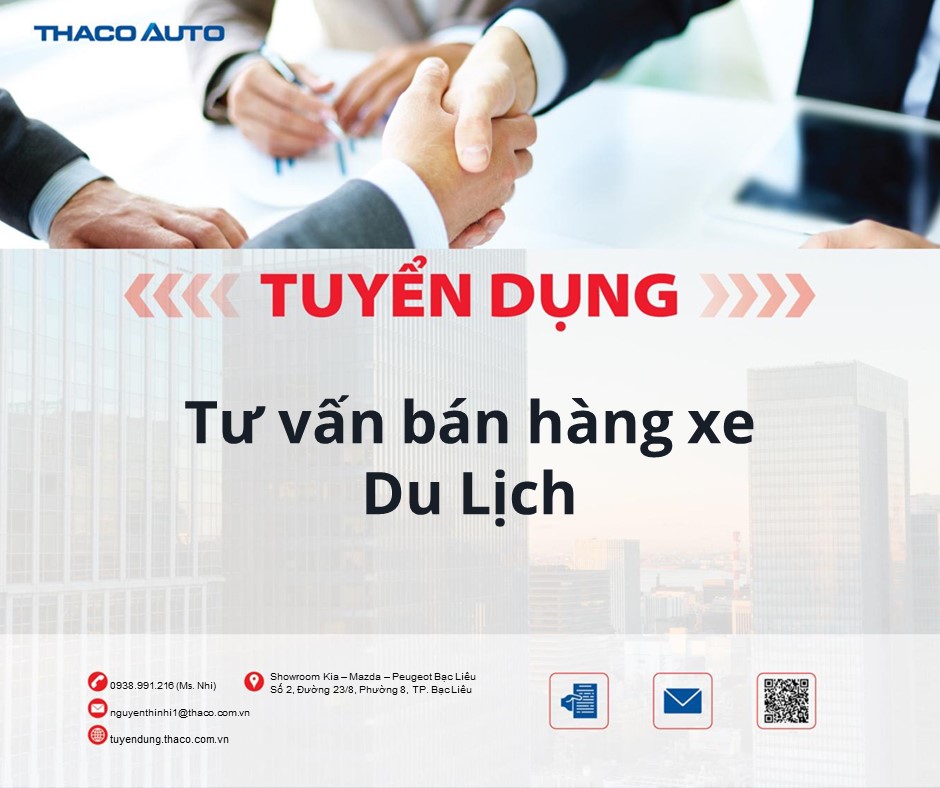 THACO AUTO Bạc Liêu tuyển dụng Tư vấn bán hàng xe Du Lịch