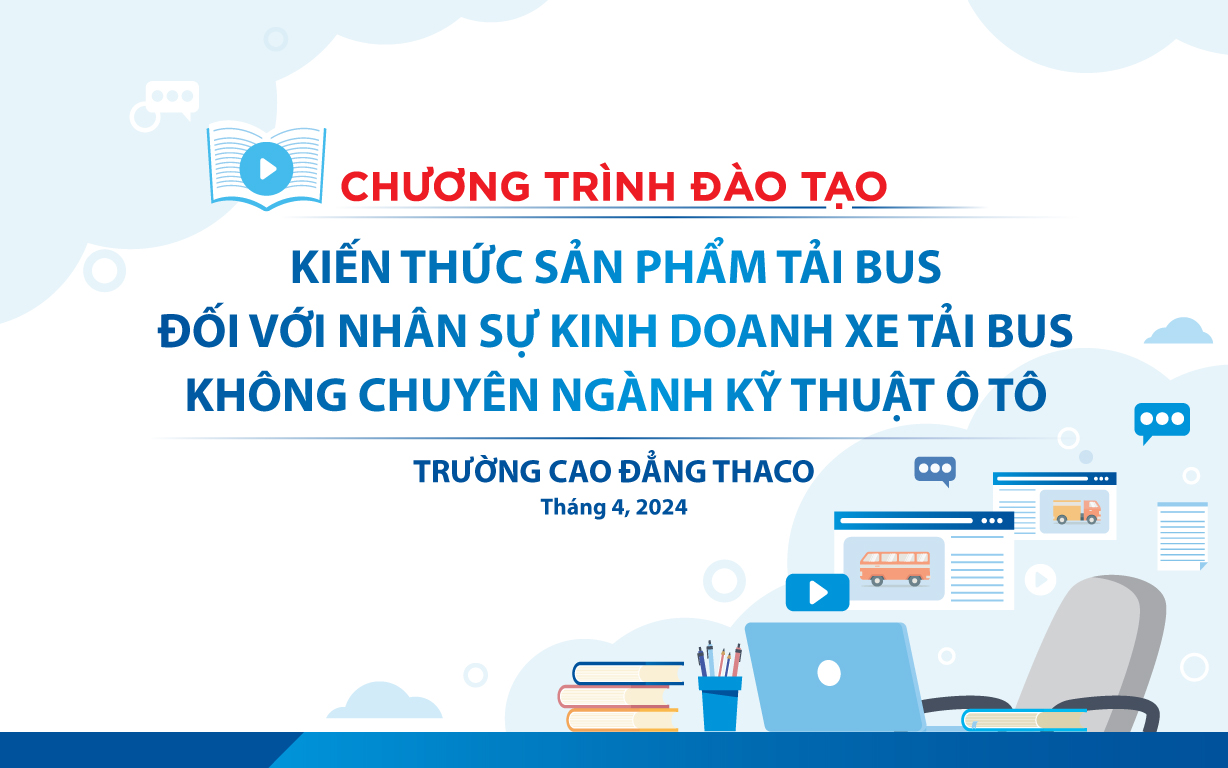 CBNV THACO AUTO BẠC LIÊU phấn khởi cập nhật kiến thức sản phẩm Tải Bus